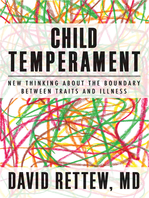 Title details for Child Temperament by David Rettew - Wait list
